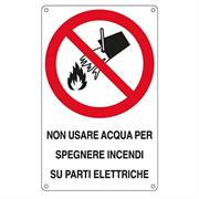 Cartello alluminio non usare acqua per spegnere ... 16,6x26,2