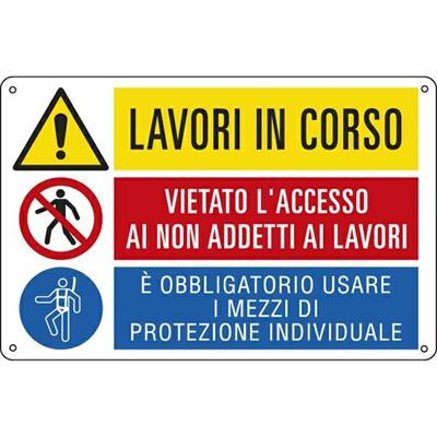 CARTELLO ALLUMINIO 50x33,3cm 'Lavori in corso / E' vietato../ E'